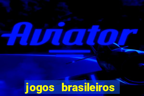 jogos brasileiros que ganham dinheiro de verdade